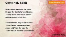 Kathryn King - Come Holy Spirit