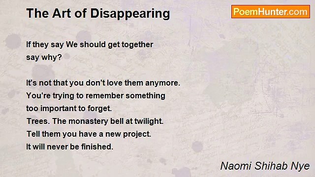 Naomi Shihab Nye - The Art of Disappearing