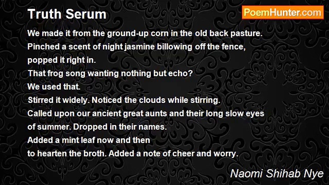 Naomi Shihab Nye - Truth Serum