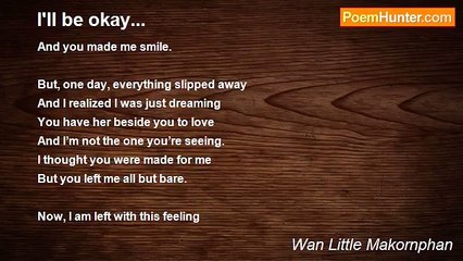 Wan Little Makornphan - I'll be okay...