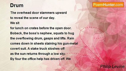 Philip Levine - Drum