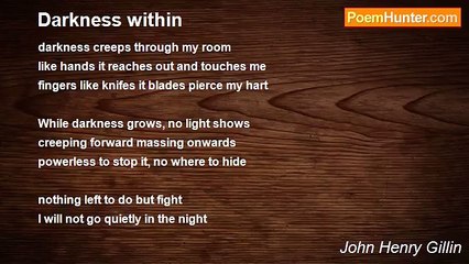 John Henry Gillin - Darkness within