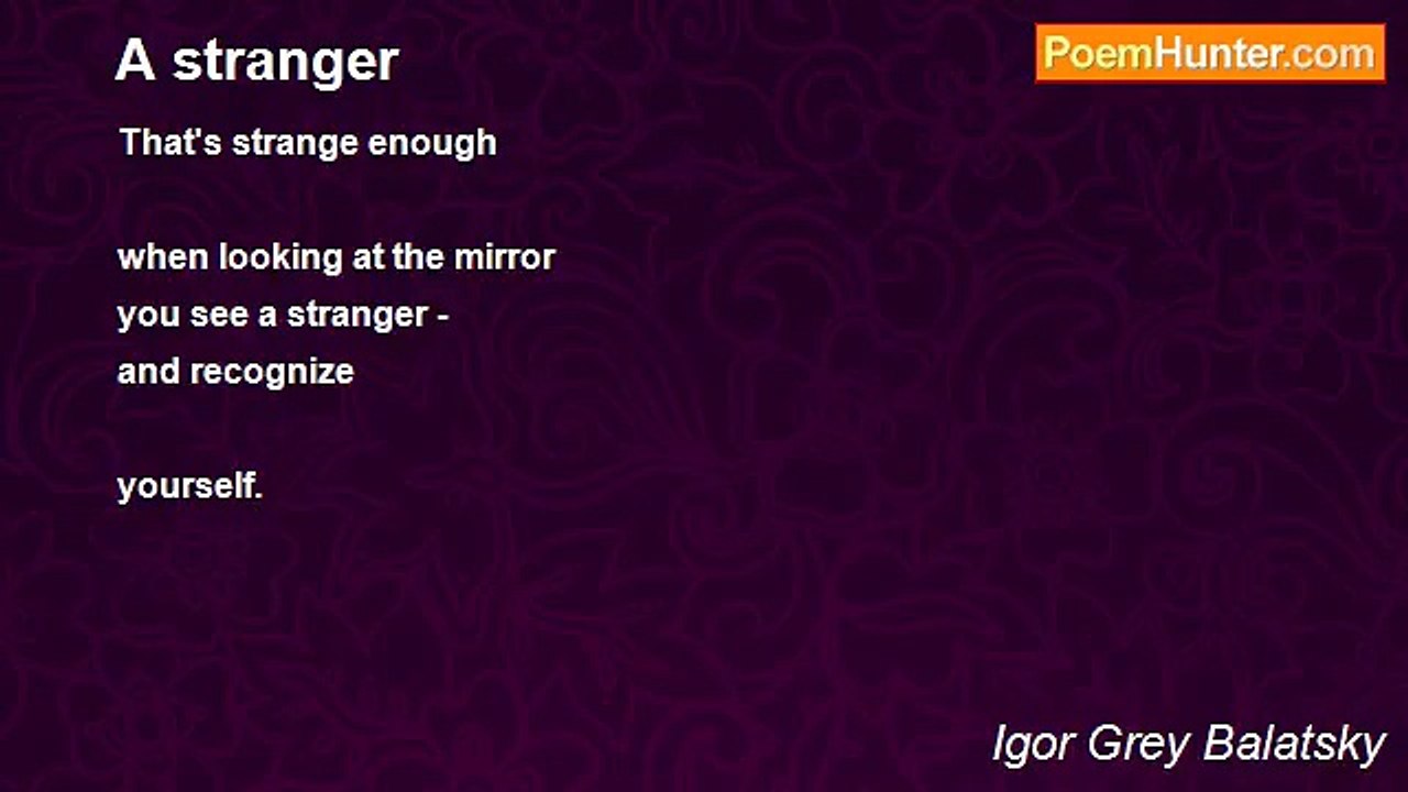 Igor Grey Balatsky - A stranger
