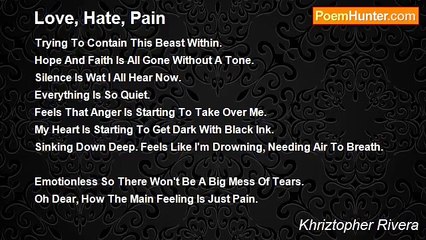 Khriztopher Rivera - Love, Hate, Pain