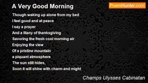 Champs Ulysses Cabinatan - A Very Good Morning