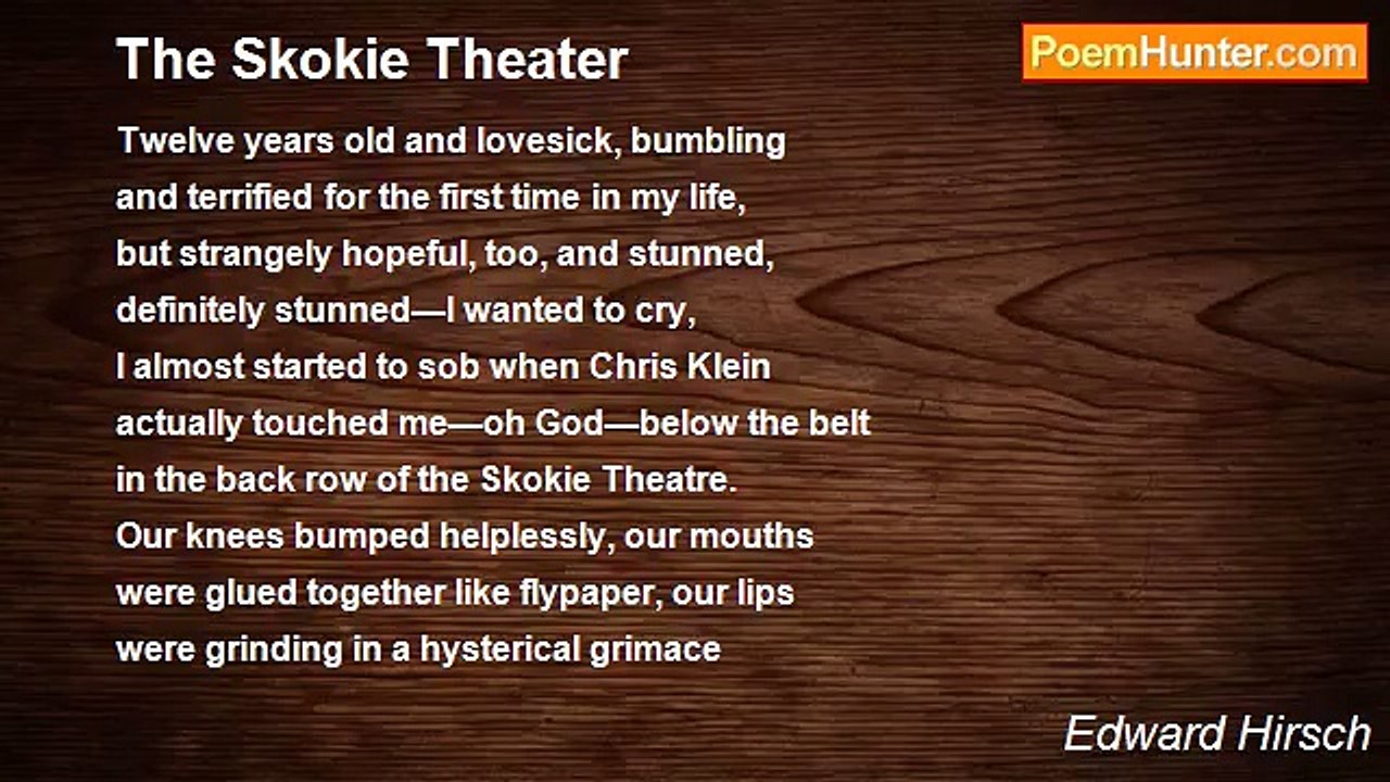 Edward Hirsch - The Skokie Theater