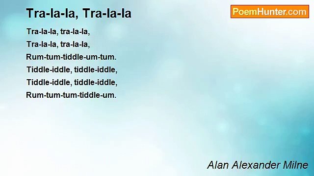 Alan Alexander Milne - Tra-la-la, Tra-la-la