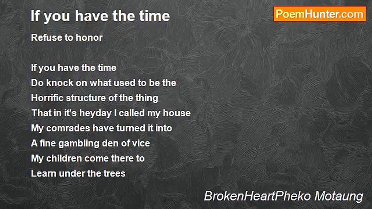 BrokenHeartPheko Motaung - If you have the time