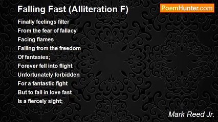 Mark Reed Jr. - Falling Fast (Alliteration F)