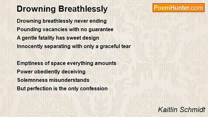 Kaitlin Schmidt - Drowning Breathlessly