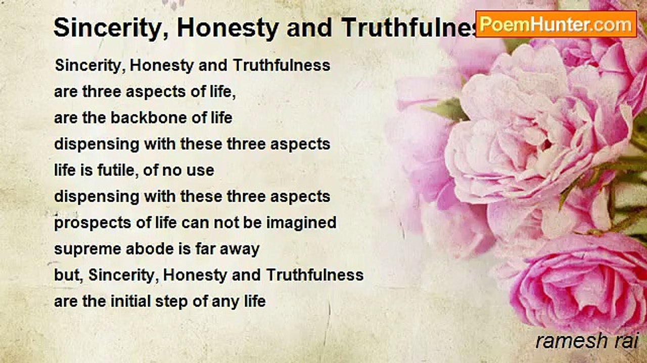 ramesh rai - Sincerity, Honesty and Truthfulness