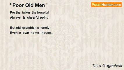 Tsira Gogeshvili - ' Poor Old Men '