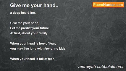 veeraiyah subbulakshmi - Give me your hand..