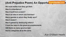 Ace Of Black Hearts - (Anti Prejudice Poem) An Opportunity To Become Rich