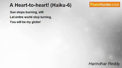 Harindhar Reddy - A Heart-to-heart! (Haiku-6)