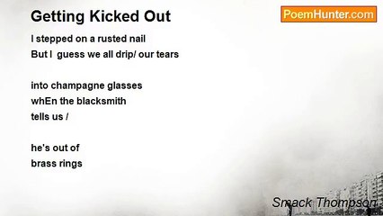 Smack Thompson - Getting Kicked Out