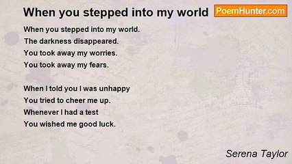 Serena Taylor - When you stepped into my world