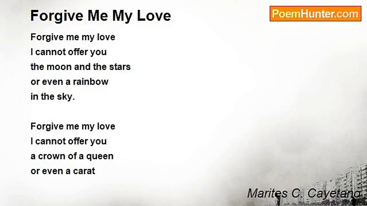 Marites C. Cayetano - Forgive Me My Love
