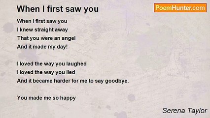 Serena Taylor - When I first saw you