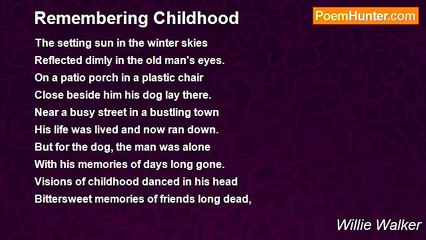 Willie Walker - Remembering Childhood