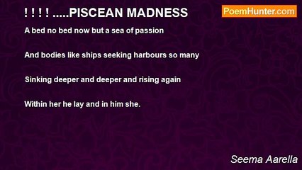 Seema Aarella - ! ! ! ! .....PISCEAN MADNESS