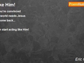 Eric Cockrell - Like Him!