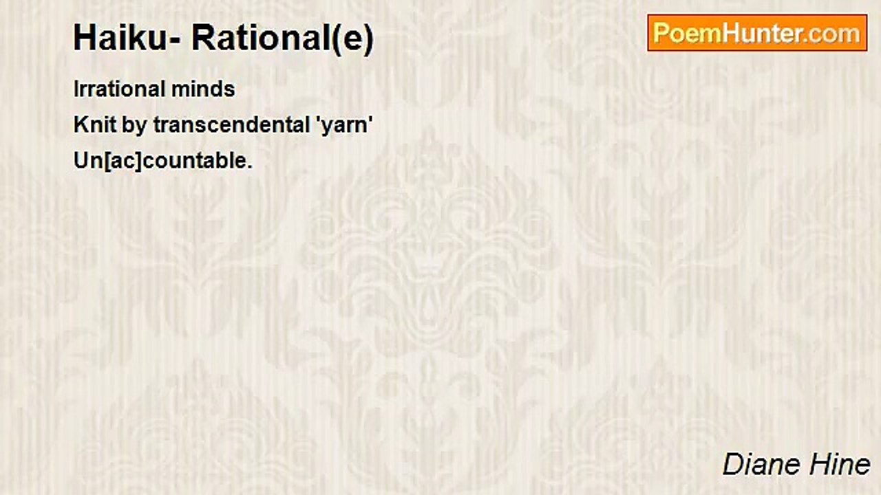 Diane Hine - Haiku- Rational(e)