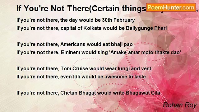 Rohan Roy - If You're Not There(Certain things only Indians, rather only Bengalis would understand)