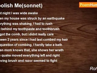 Rohan Roy - Foolish Me(sonnet)