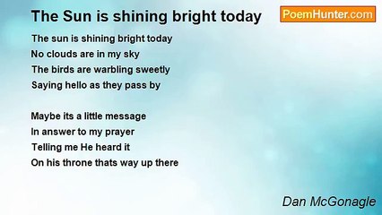 Dan McGonagle - The Sun is shining bright today