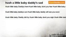 colin thornton - hush a little baby daddy's sad