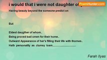 Farah Ilyas - i would that i were not daughter of your home