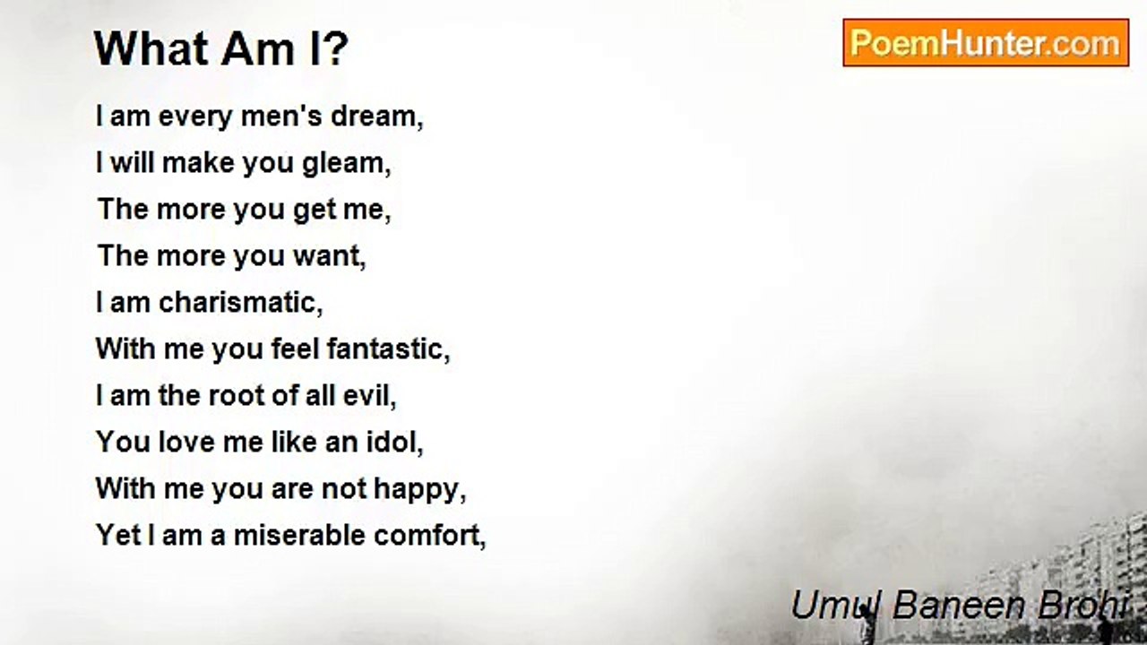 Umul Baneen Brohi - What Am I?