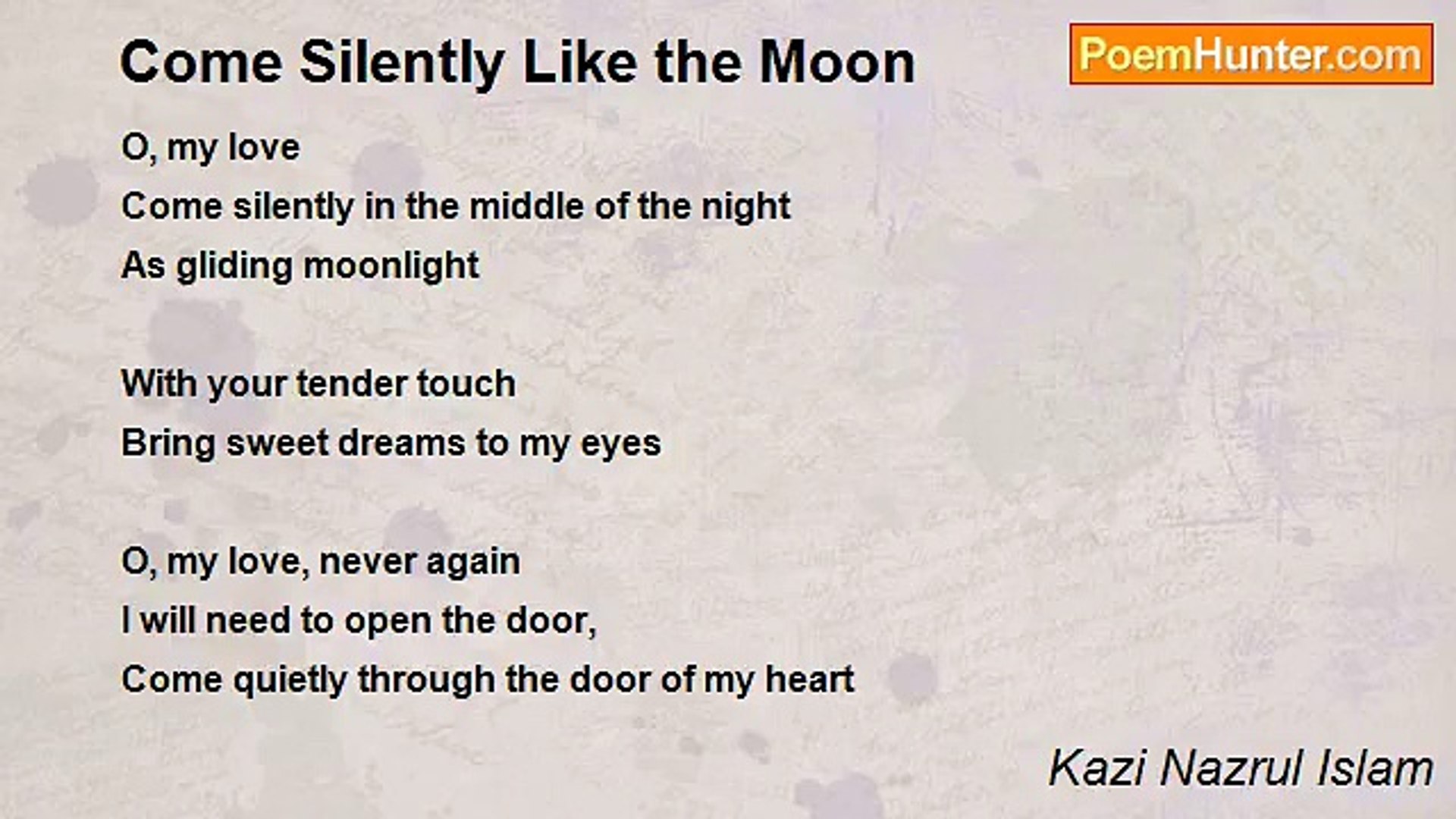 ⁣Kazi Nazrul Islam - Come Silently Like the Moon