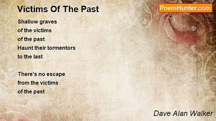 Dave Alan Walker - Victims Of The Past