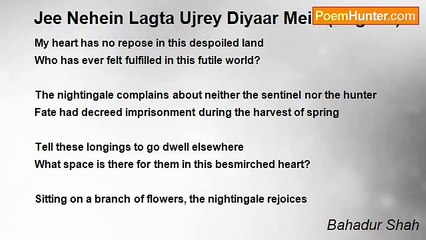 Bahadur Shah - Jee Nehein Lagta Ujrey Diyaar Mein (English)