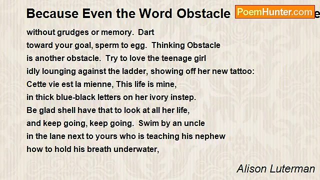 Alison Luterman - Because Even the Word Obstacle is an Obstacle