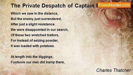 Charles Thatcher - The Private Despatch of Captain Bumble of the 40th stationed at Ballarat to His Excellency Sir Charles Hotham