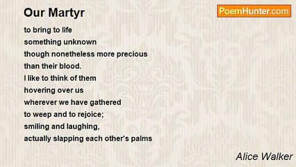 Alice Walker - Our Martyr
