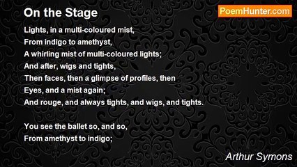 Arthur Symons - On the Stage