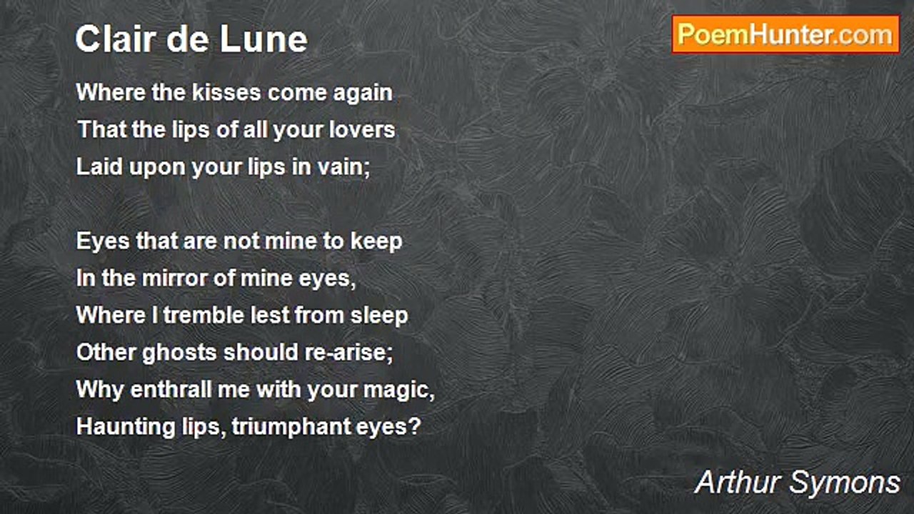 Arthur Symons - Clair de Lune