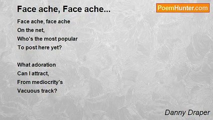 Danny Draper - Face ache, Face ache...