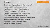 Arthur Symons - Kisses