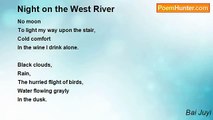 Bai Juyi - Night on the West River