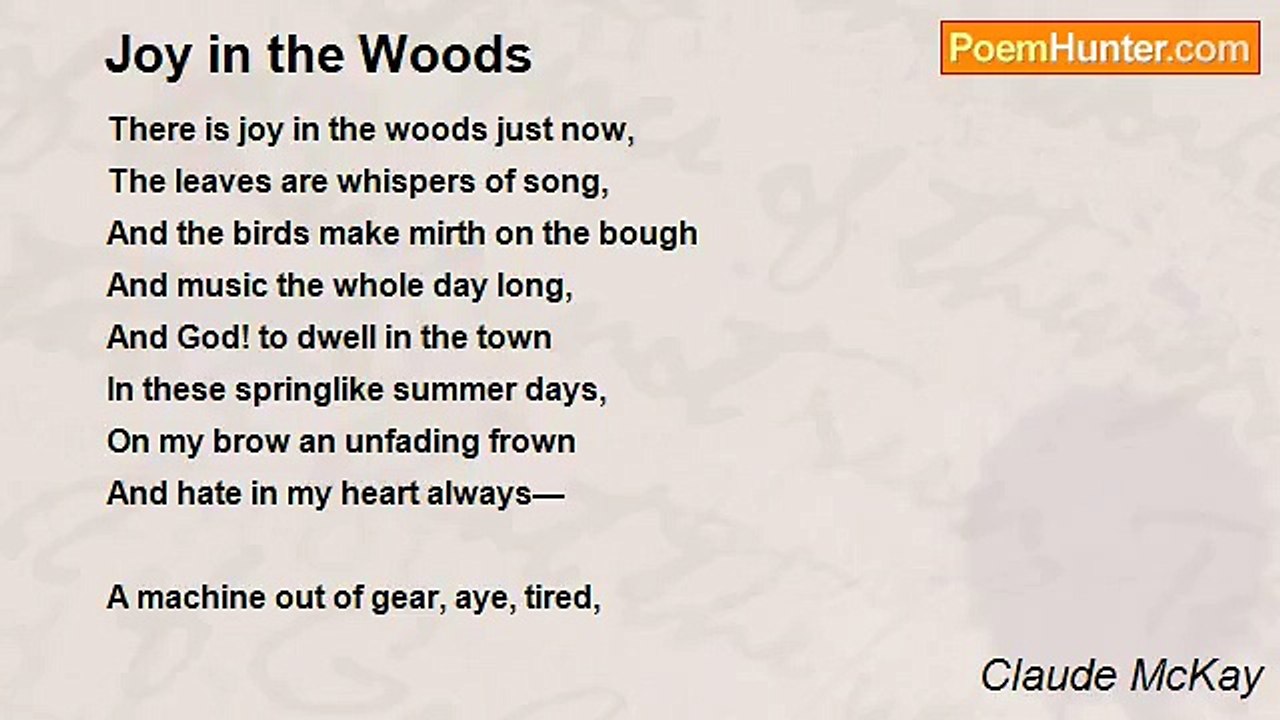 Claude McKay - Joy in the Woods