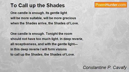 Constantine P. Cavafy - To Call up the Shades
