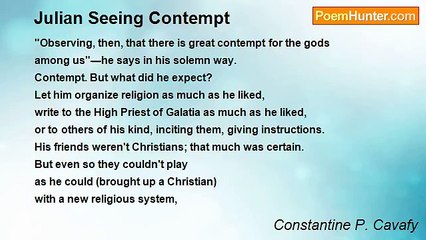 Constantine P. Cavafy - Julian Seeing Contempt