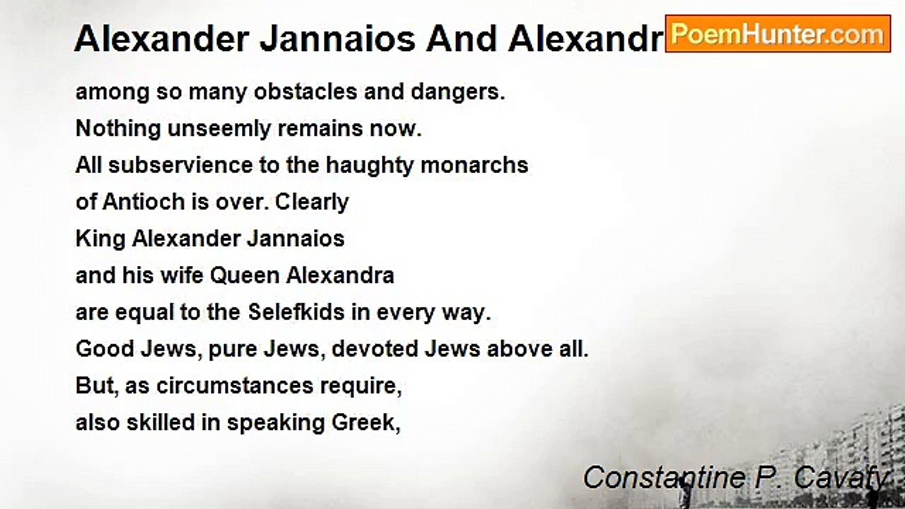 Constantine P. Cavafy - Alexander Jannaios And Alexandra