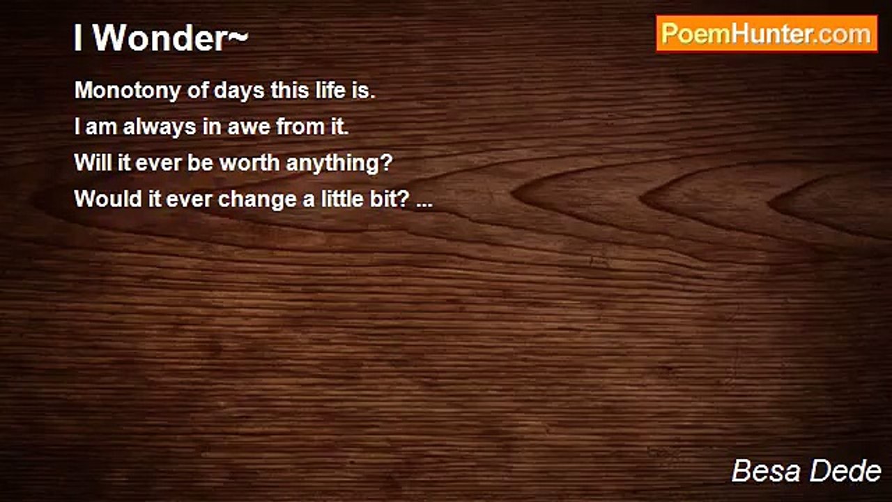 Besa Dede - I Wonder~