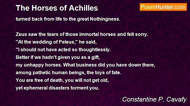 Constantine P. Cavafy - The Horses of Achilles